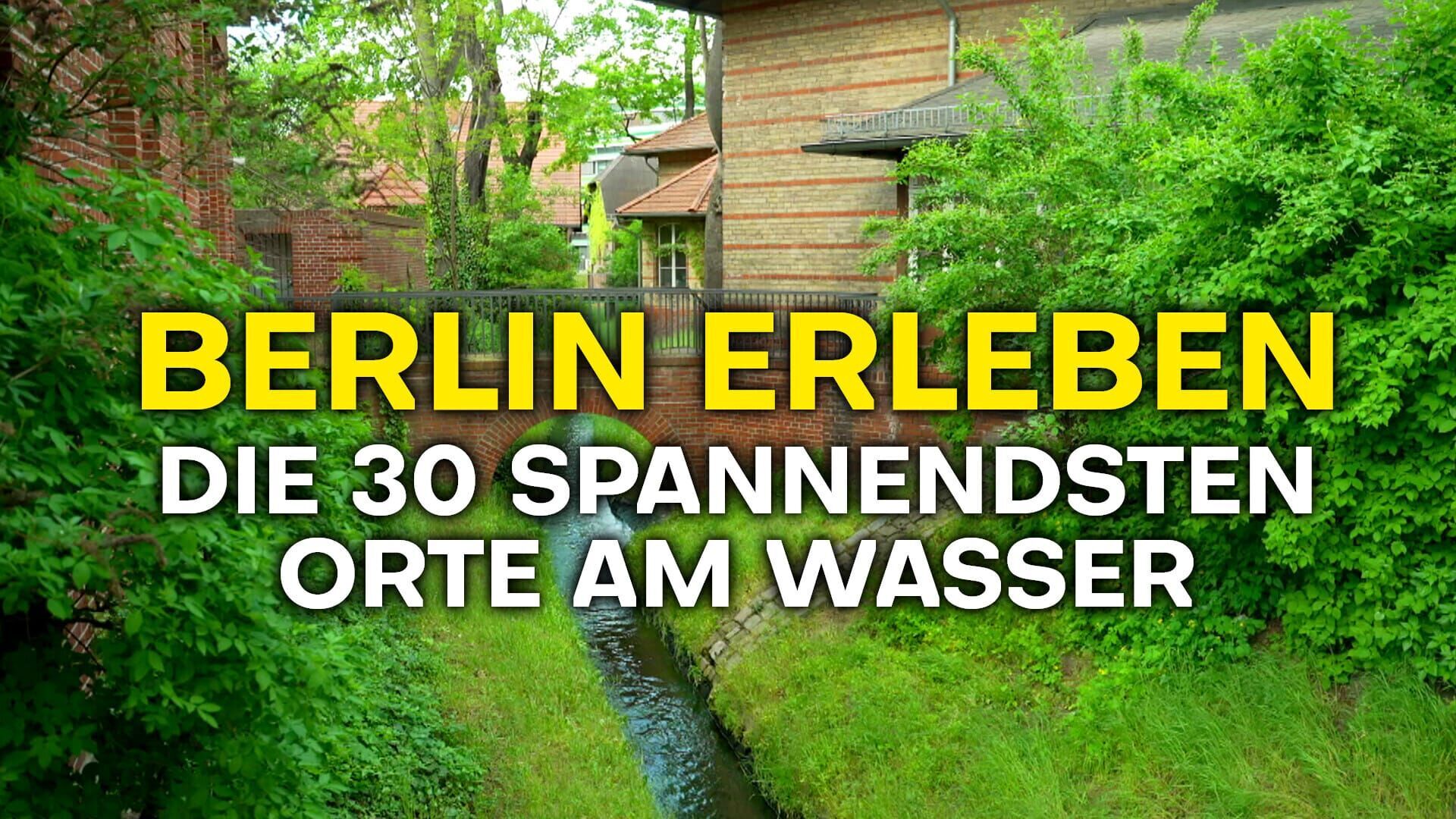 Die 30 spannendsten Orte am Wasser