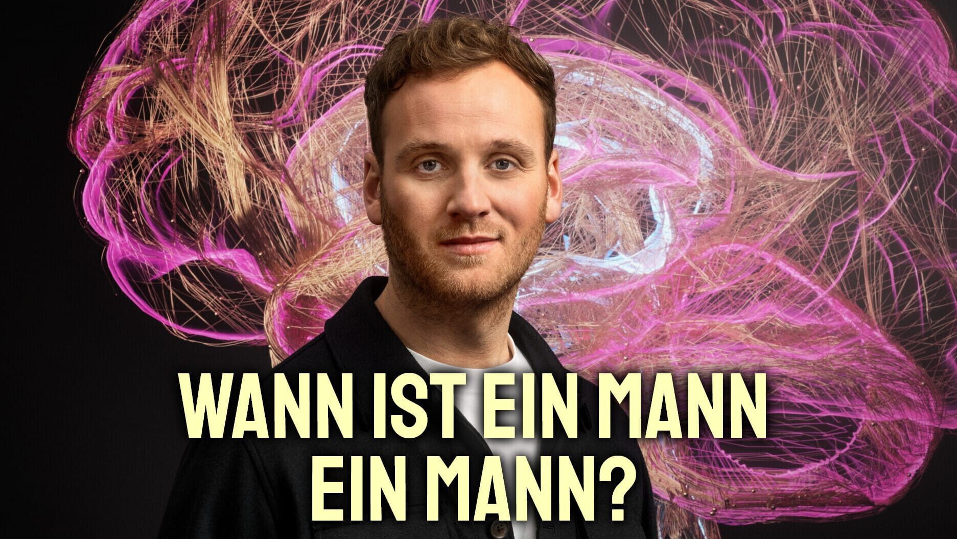 Wann ist ein Mann ein Mann?