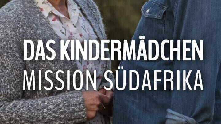 Das Kindermädchen: Mission Südafrika