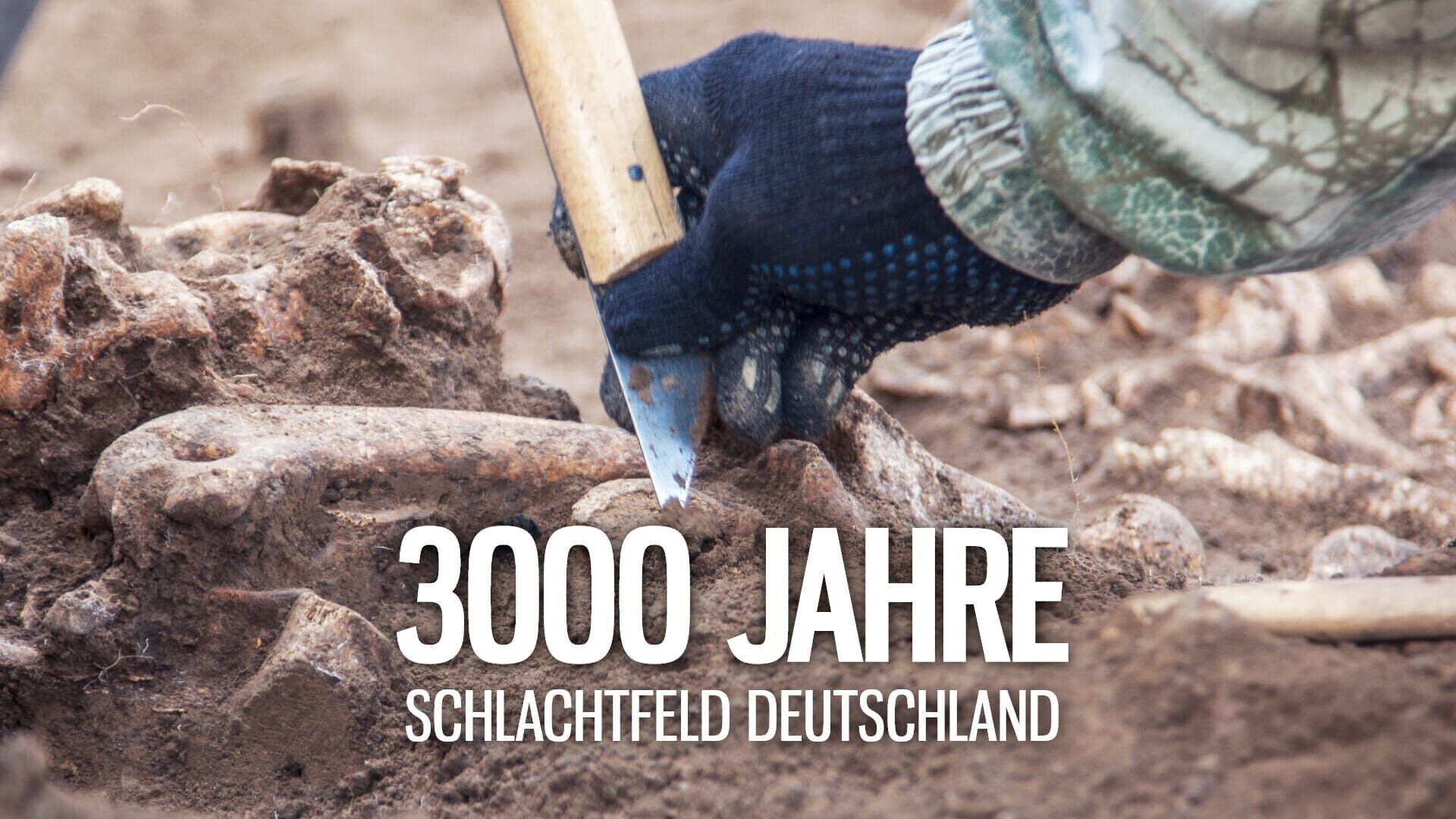 3000 Jahre Schlachtfeld Deutschland