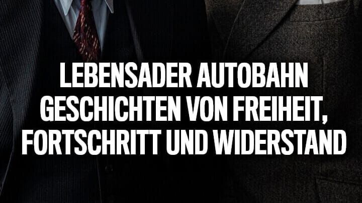 Lebensader Autobahn