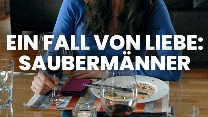 Ein Fall von Liebe – Saubermänner