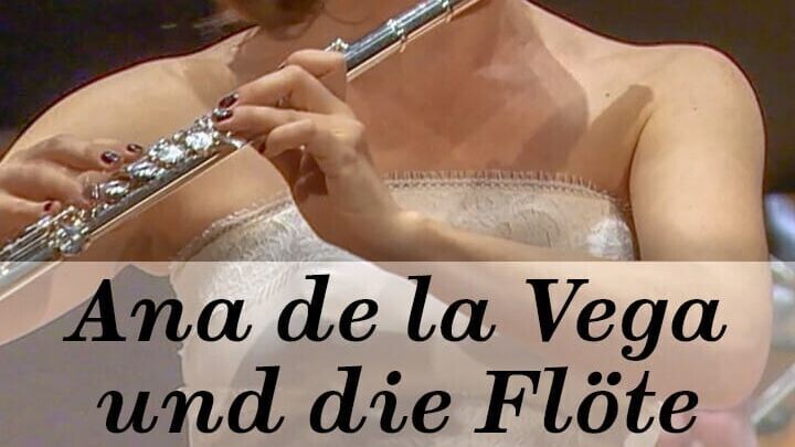 Ana de la Vega und die Flöte