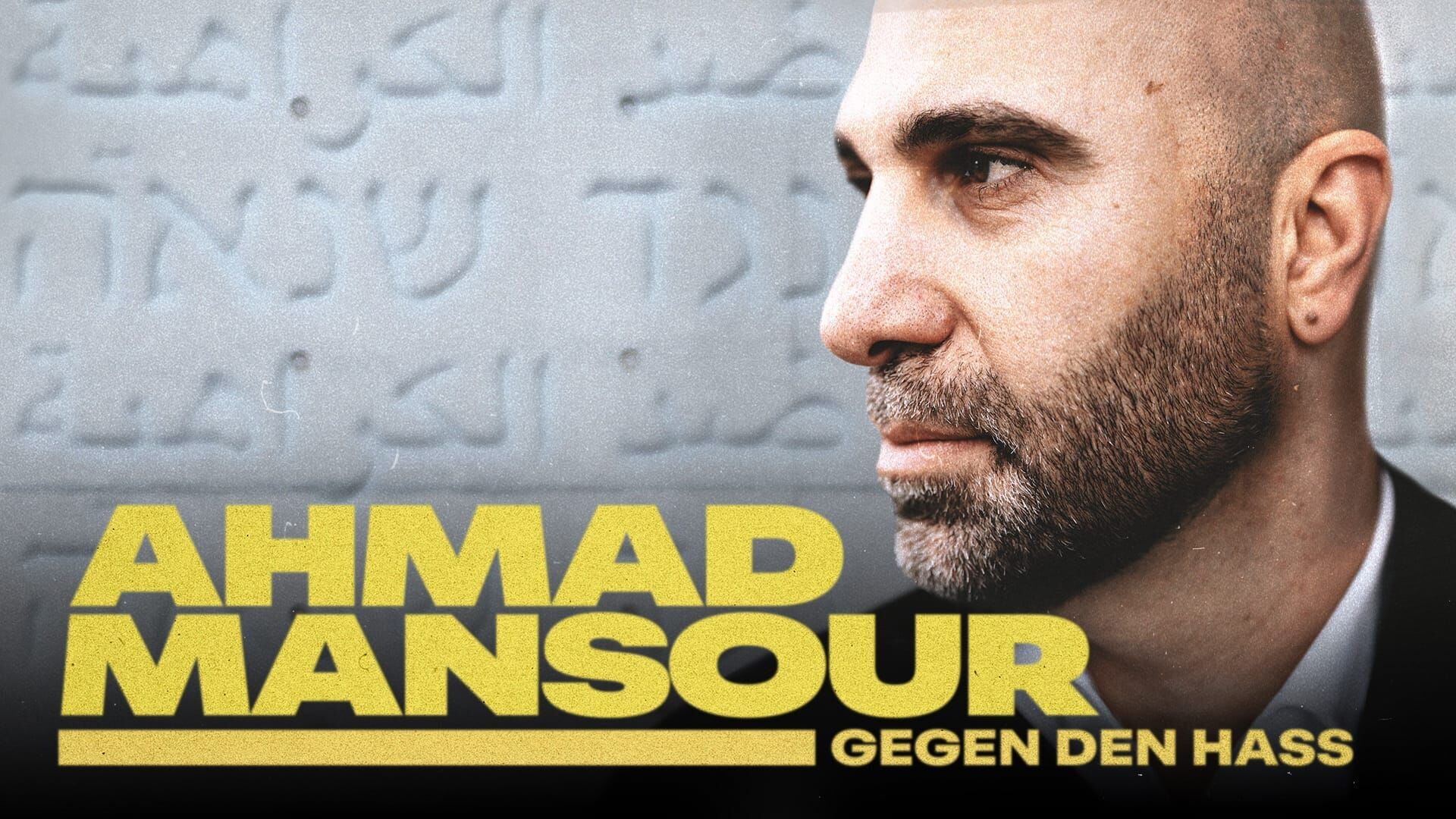 Ahmad Mansour – Gegen den Hass