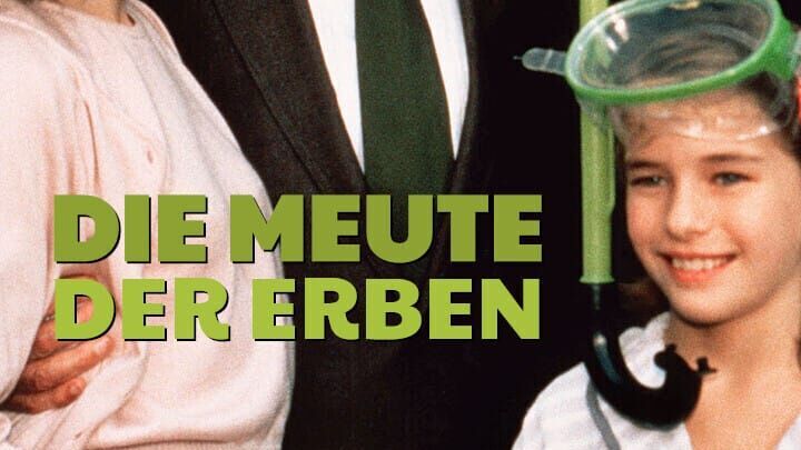 Die Meute der Erben