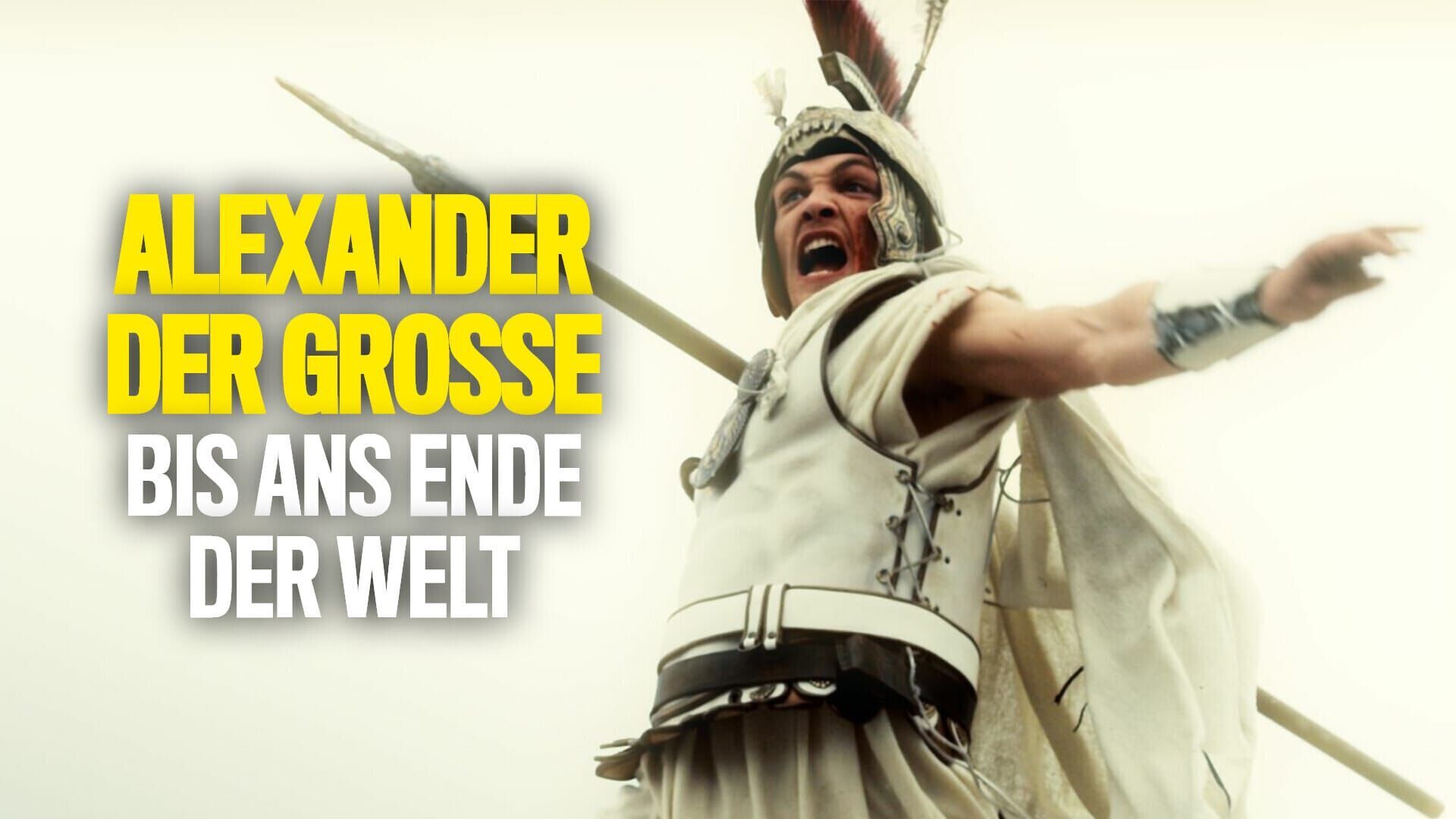 Alexander der Große – Bis ans Ende der Welt