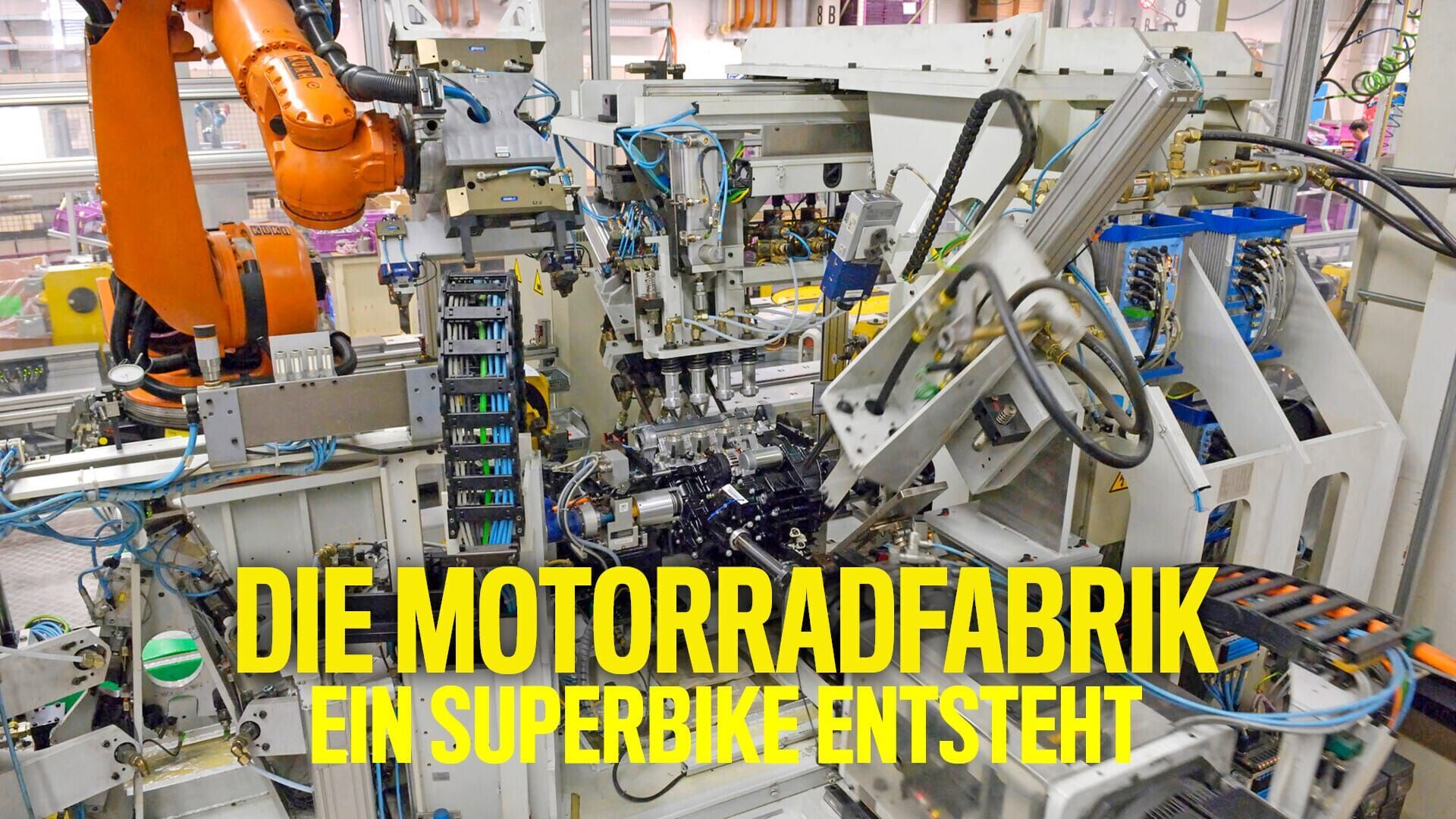 Die Motorradfabrik – Ein Superbike entsteht