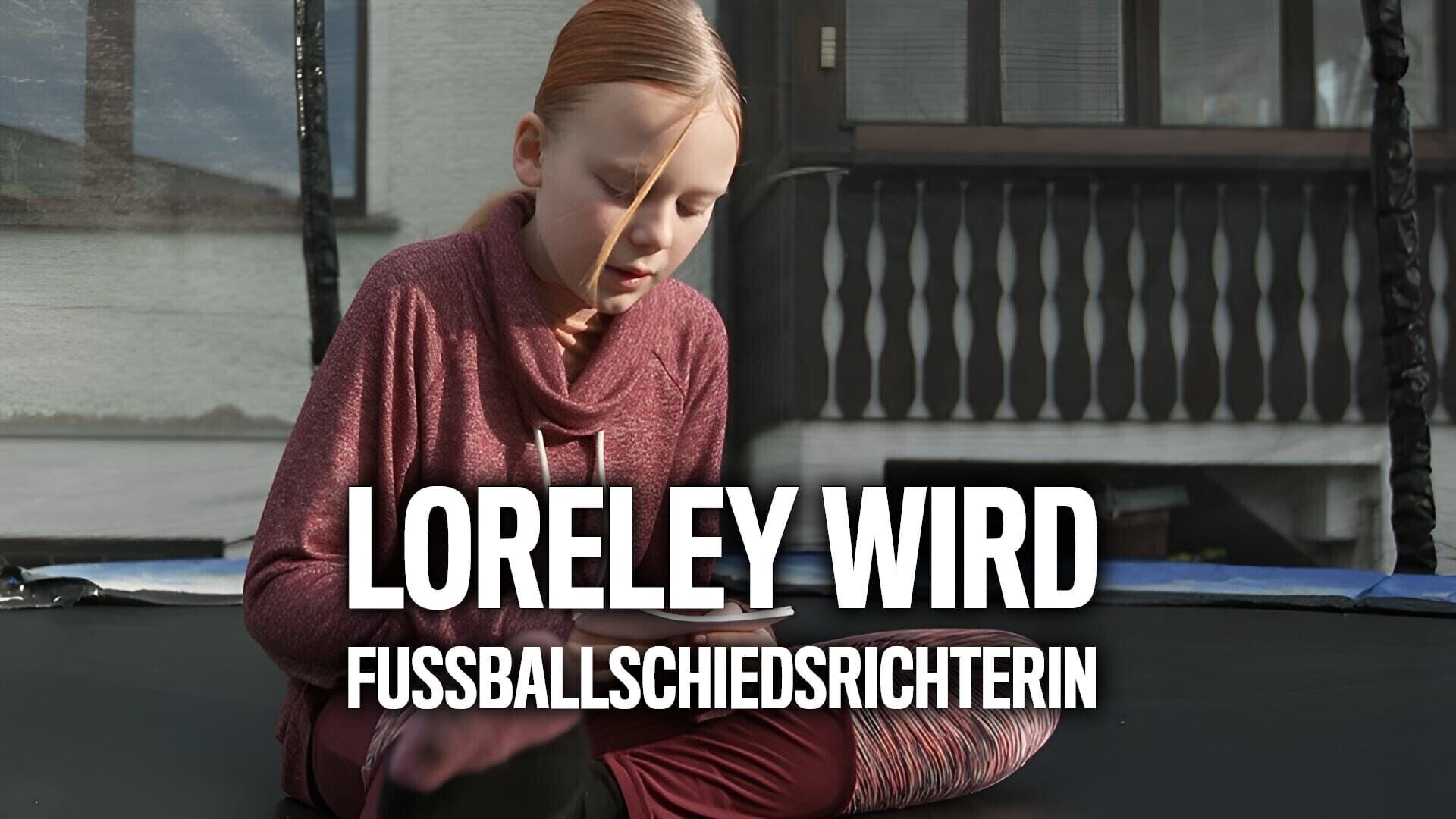 Loreley wird Fußballschiedsrichterin