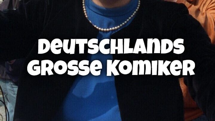 Deutschlands große Komiker