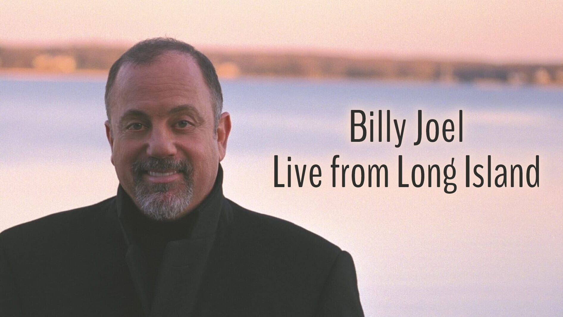 Billy Joel: Live from Long Island