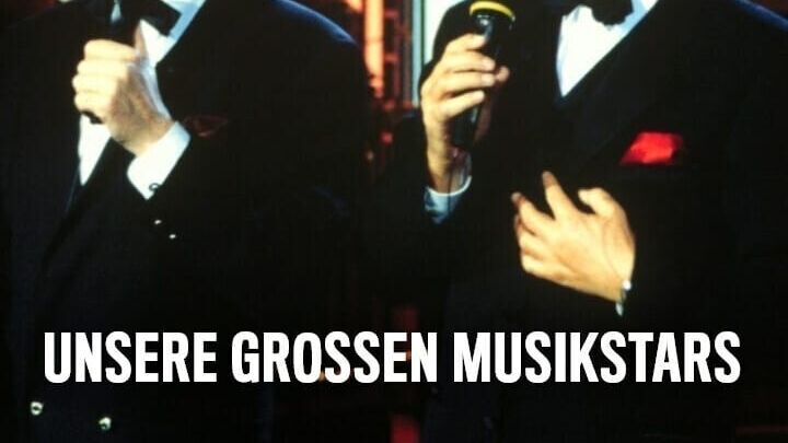 Unsere großen Musikstars