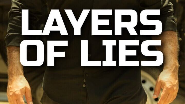 Layers Of Lies