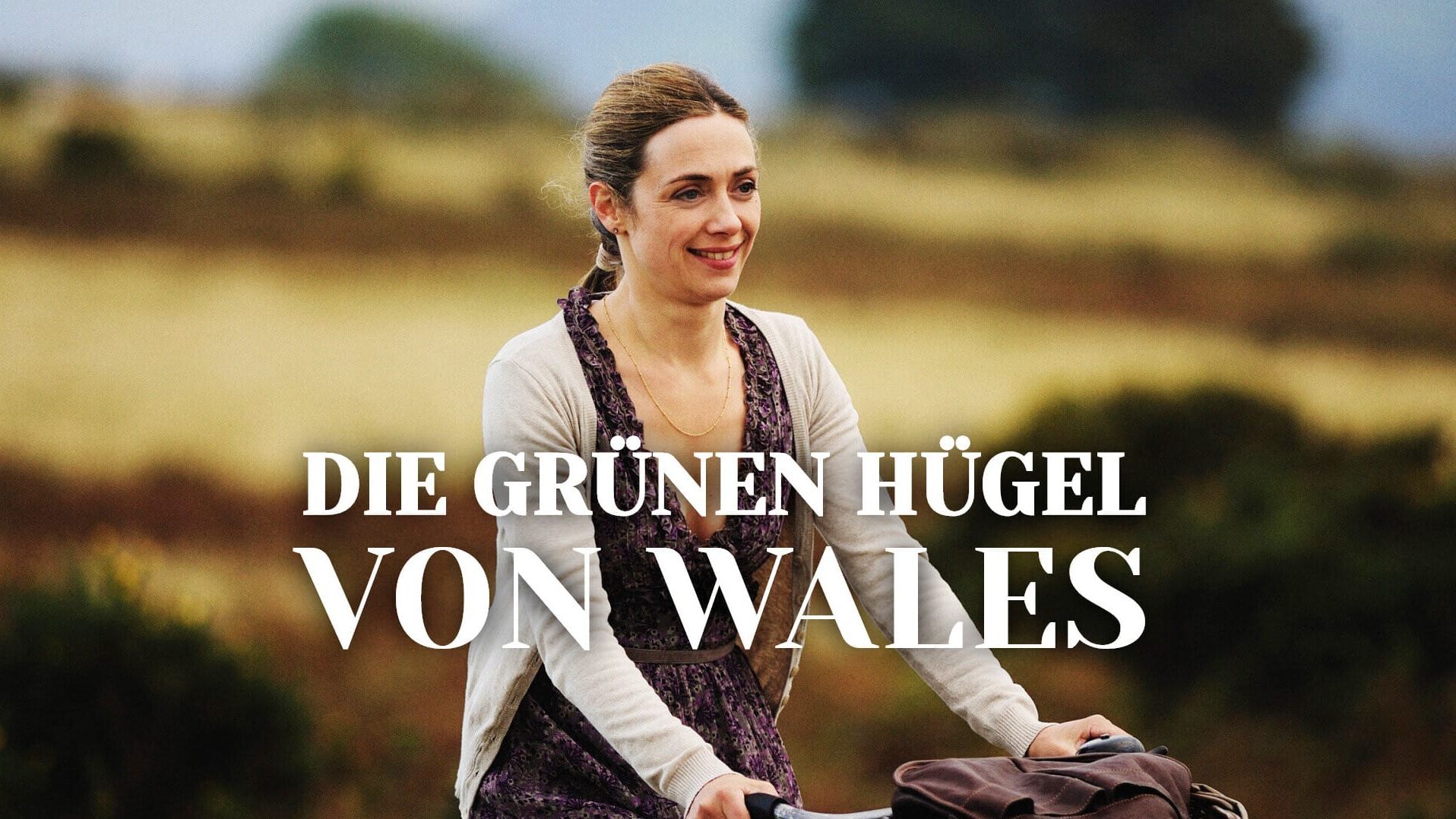 Die grünen Hügel von Wales