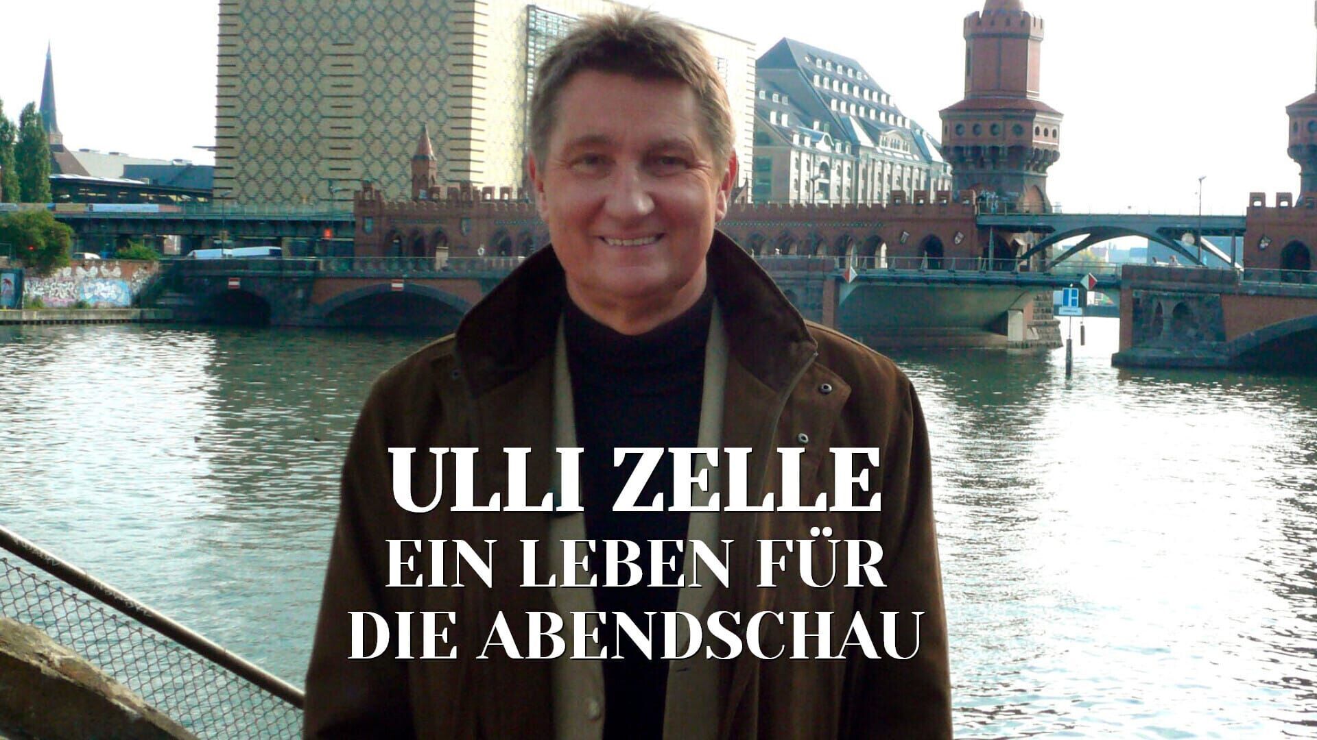 Ulli Zelle – Ein Leben für die Abendschau