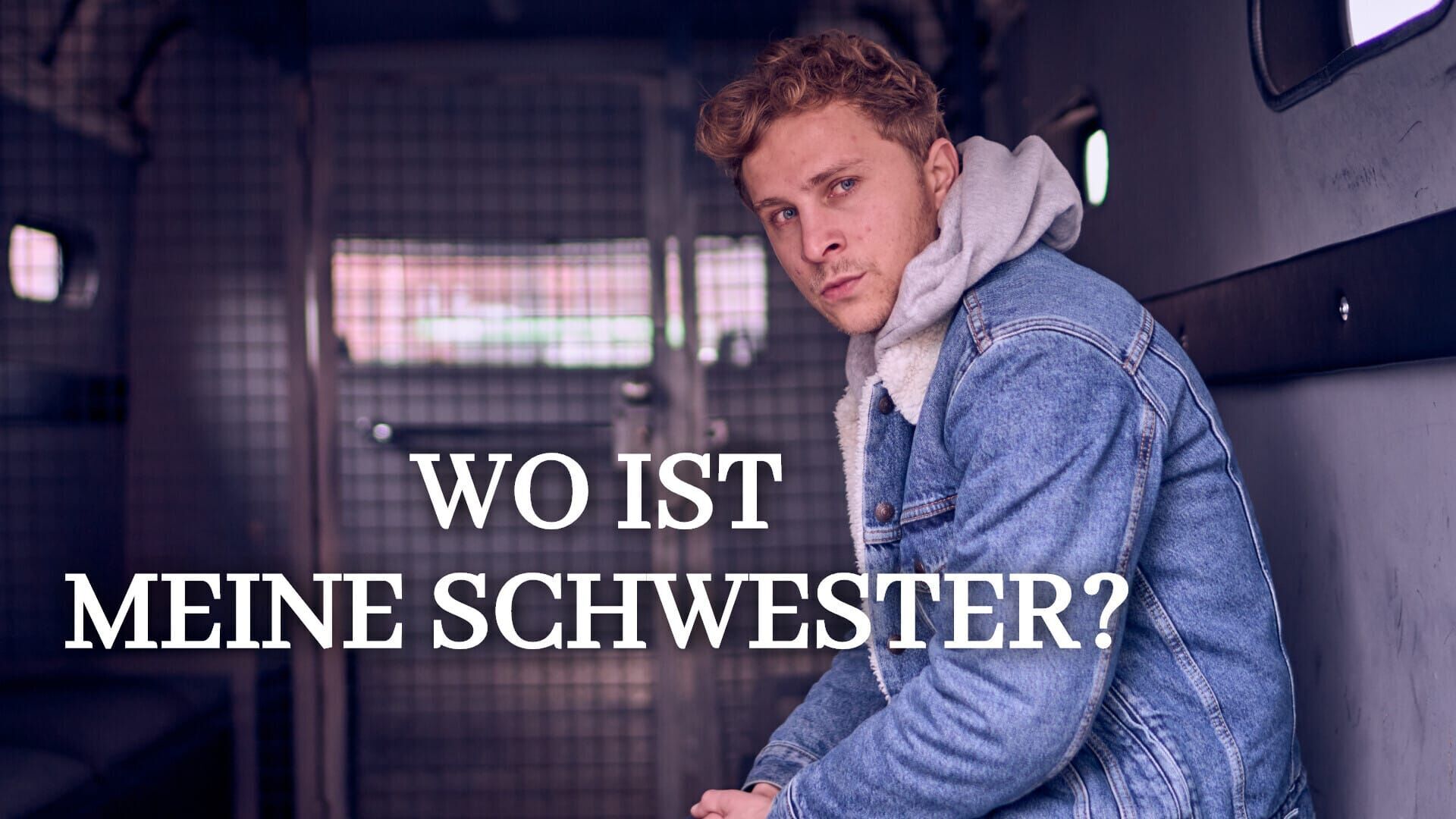 Wo ist meine Schwester?