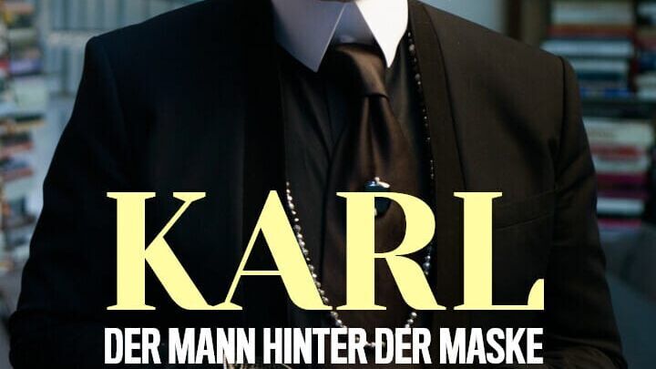 Karl – Der Mann hinter der Maske