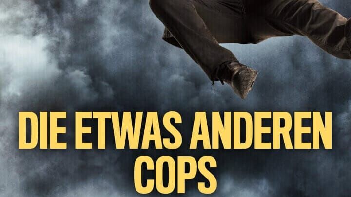 Die etwas anderen Cops