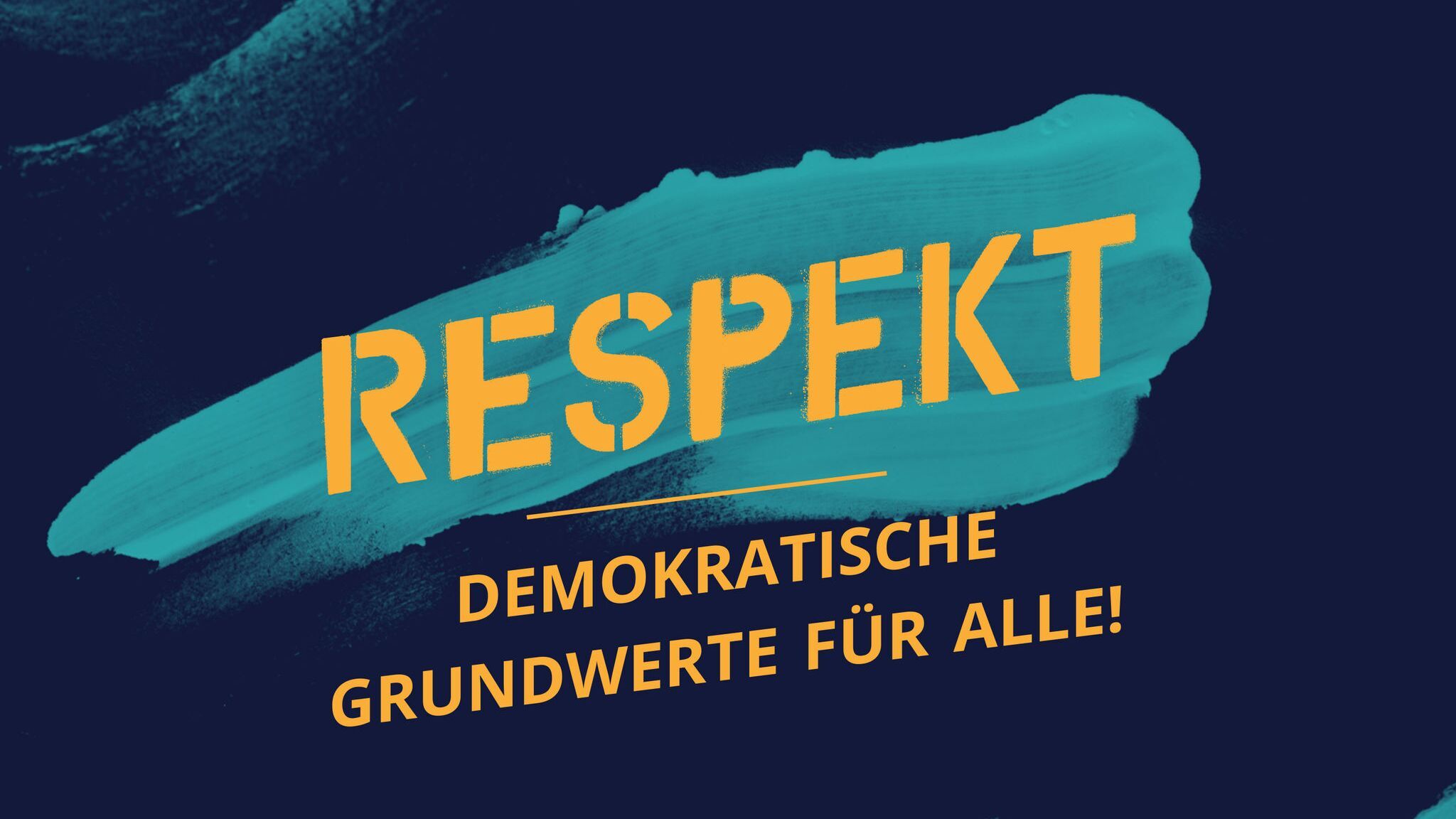 RESPEKT – Demokratische Grundwerte für alle!