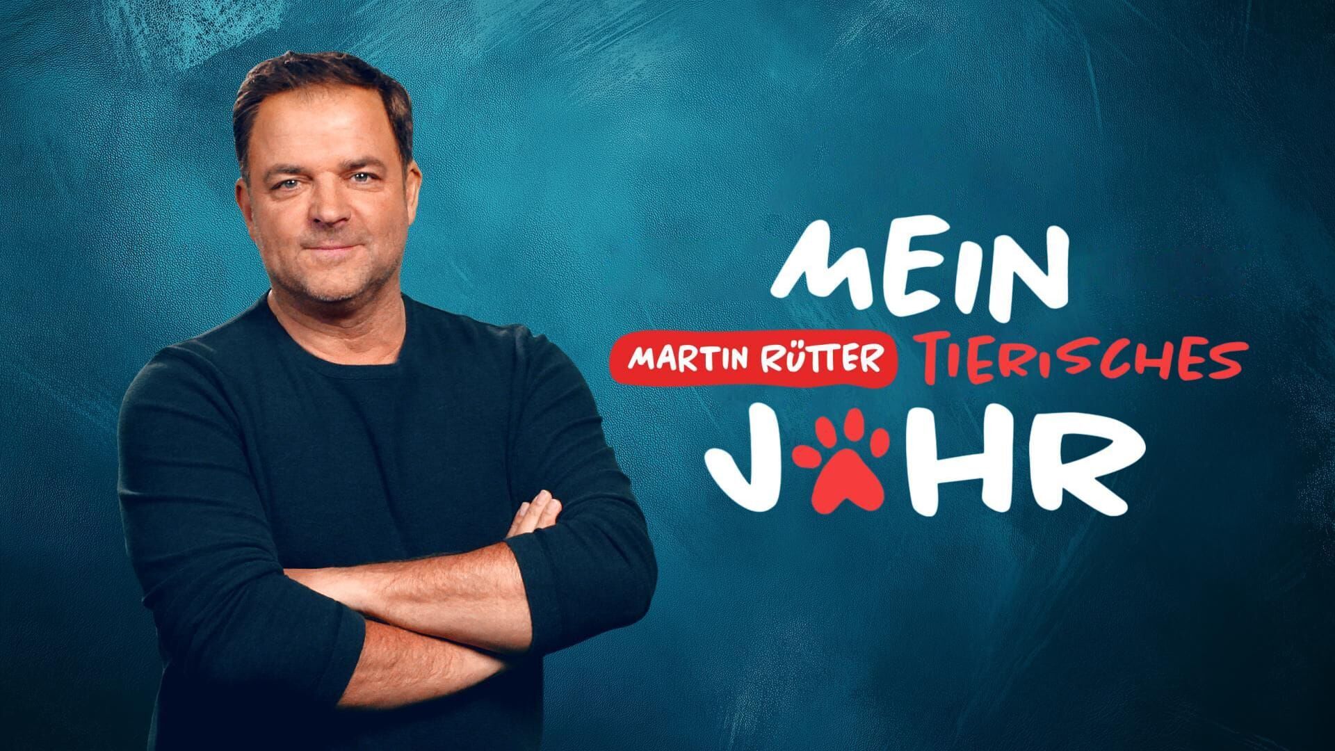 Martin Rütter – Mein tierisches Jahr