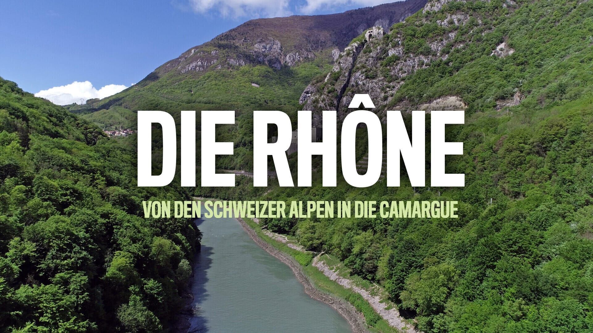 Die Rhône – Von den Schweizer Alpen in die Camargue