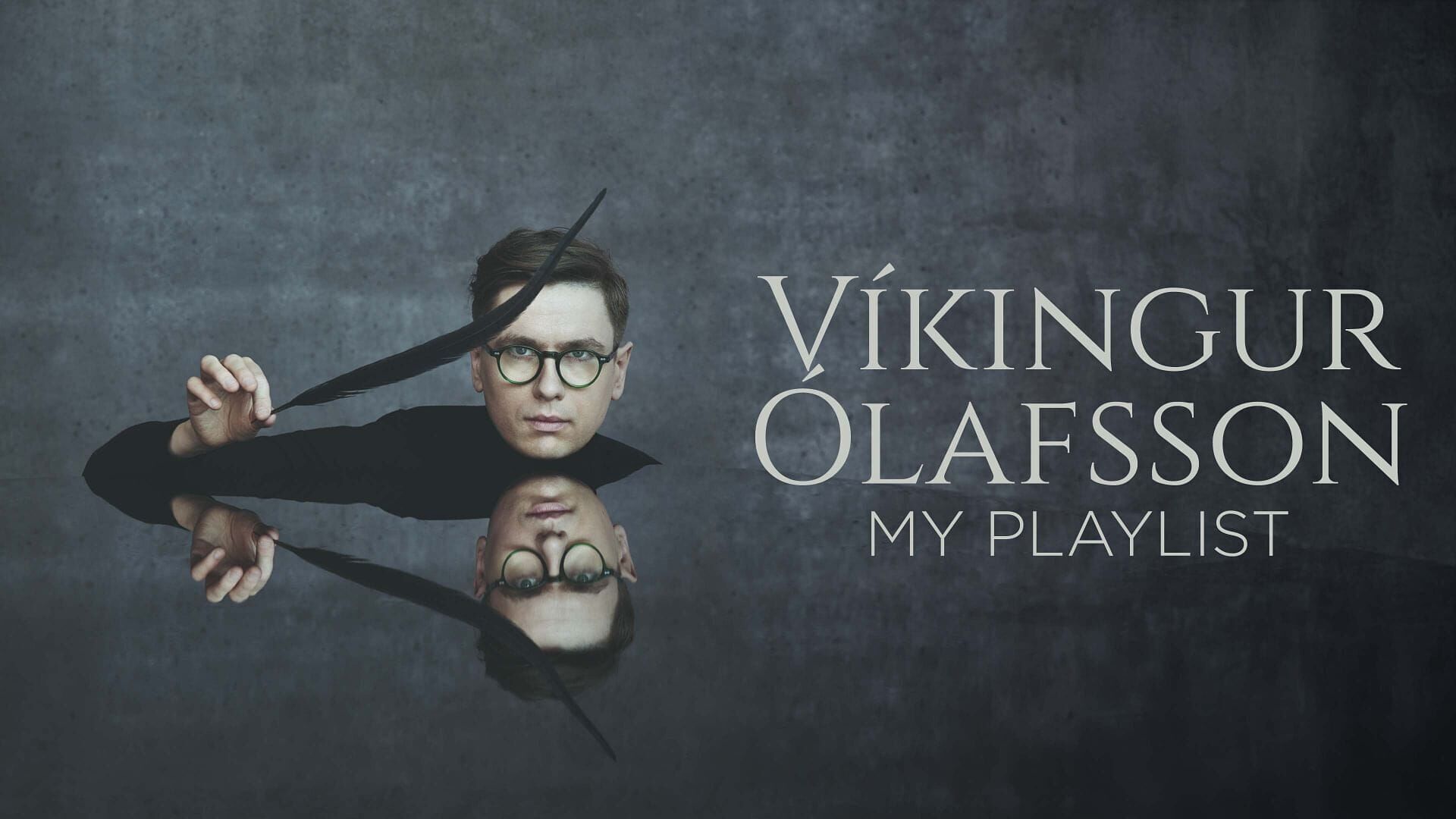 Víkingur Olafsson – My Playlist