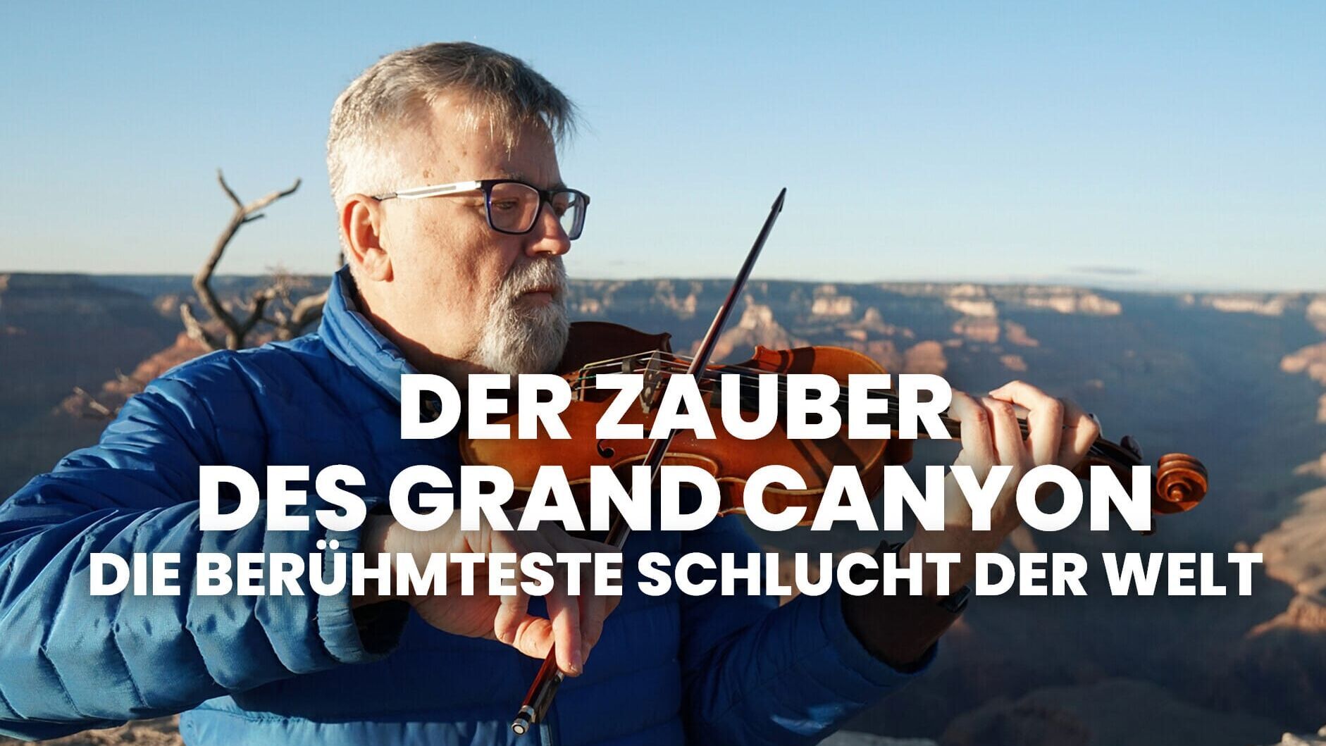 Der Zauber des Grand Canyon