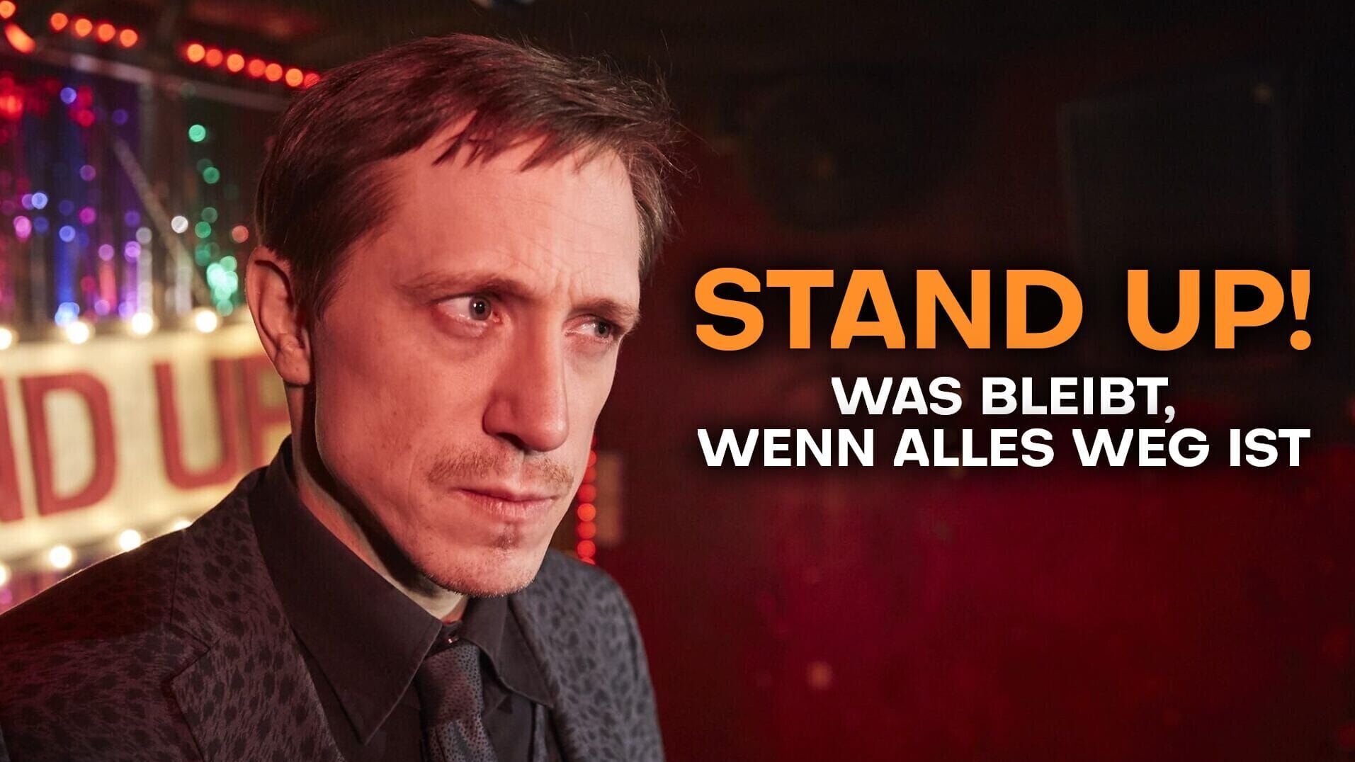 Stand up! Was bleibt, wenn alles weg ist