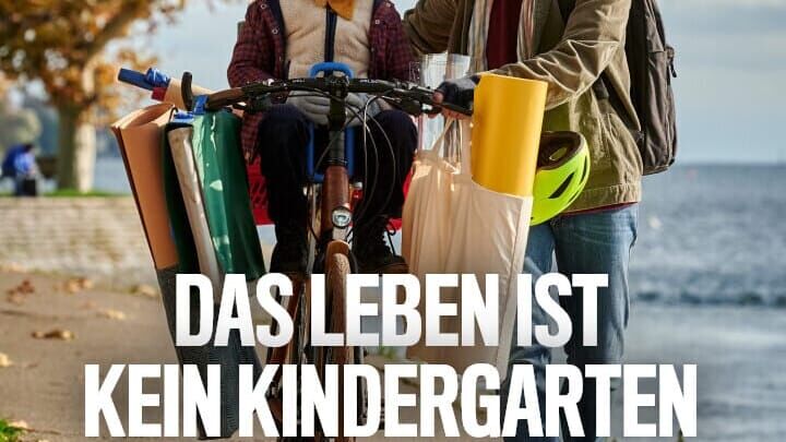 Das Leben ist kein Kindergarten