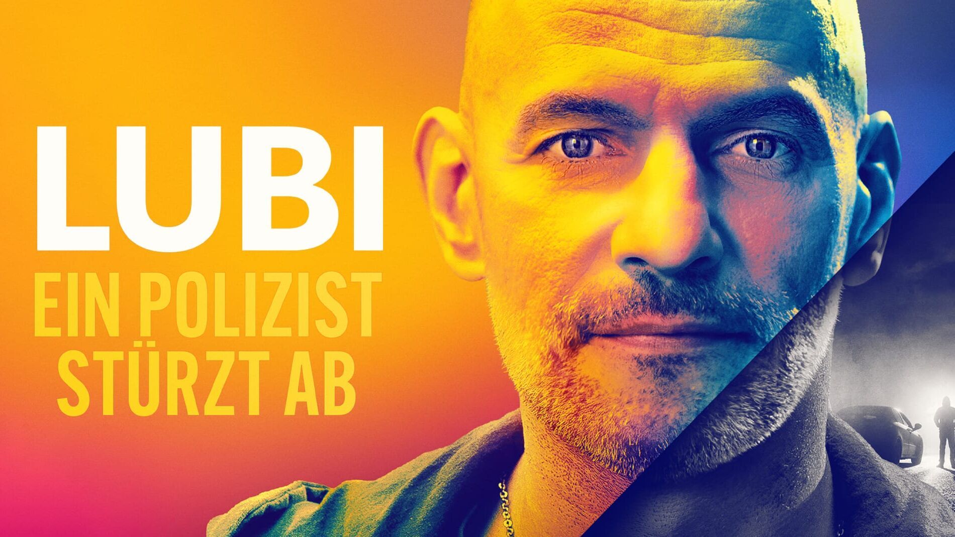 Lubi – Ein Polizist stürzt ab