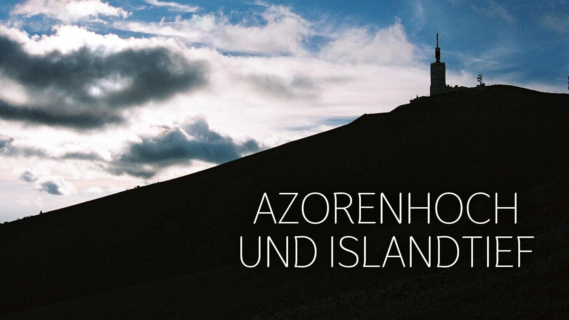 Azorenhoch und Islandtief