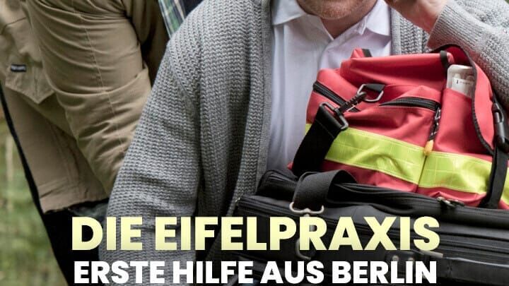 Die Eifelpraxis – Erste Hilfe aus Berlin