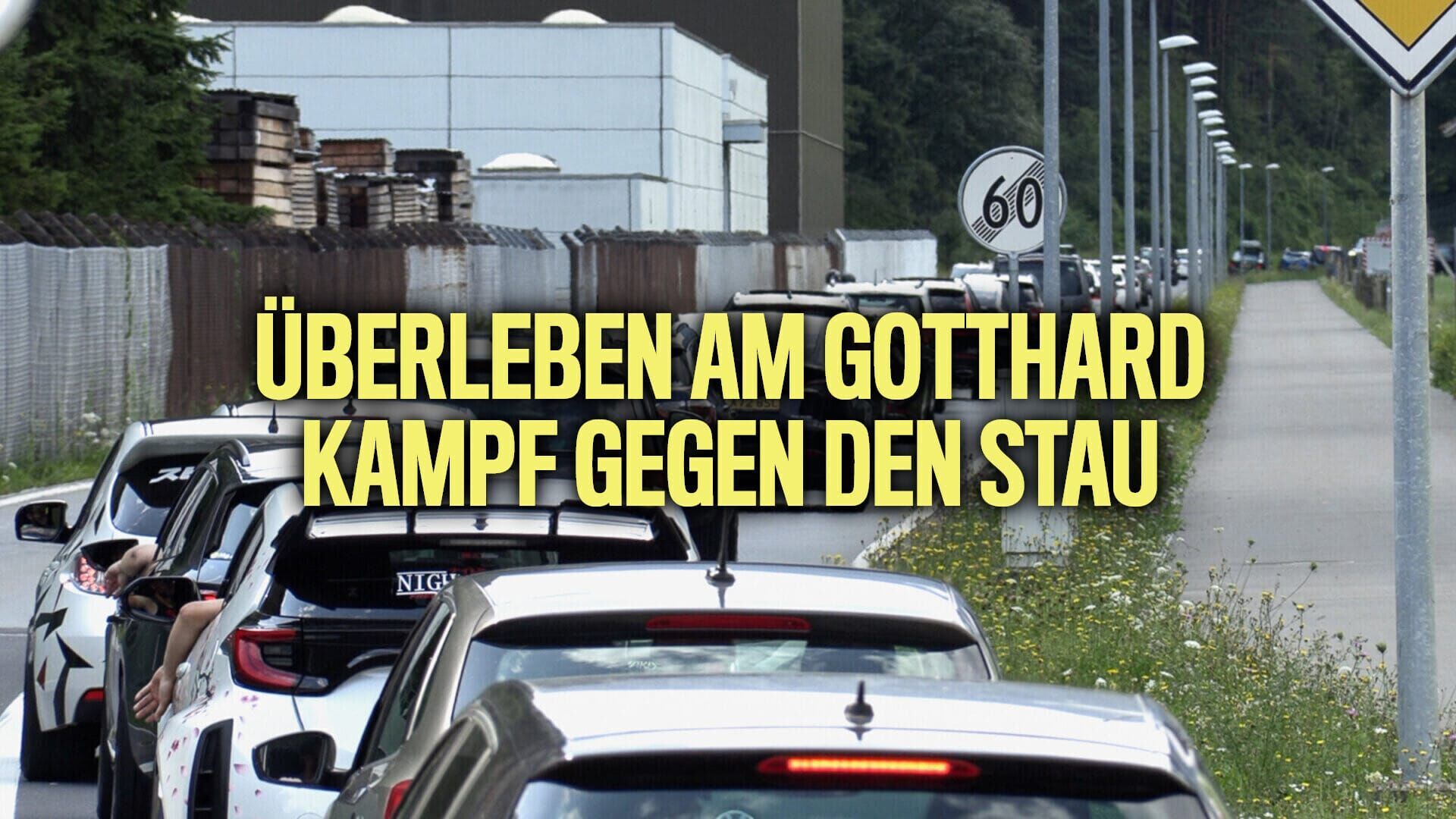 Überleben am Gotthard – Kampf gegen den Stau