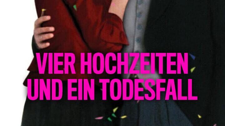 Vier Hochzeiten und ein Todesfall