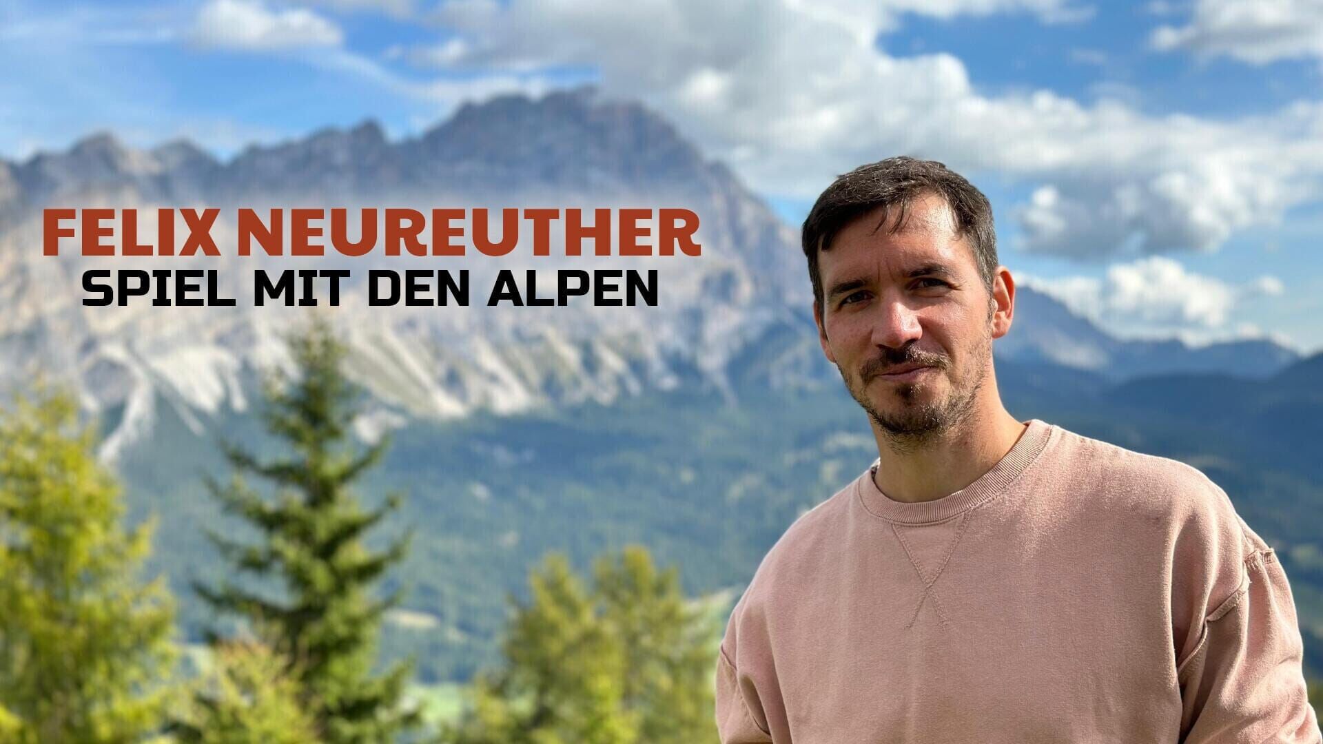 Felix Neureuther: Spiel mit den Alpen??