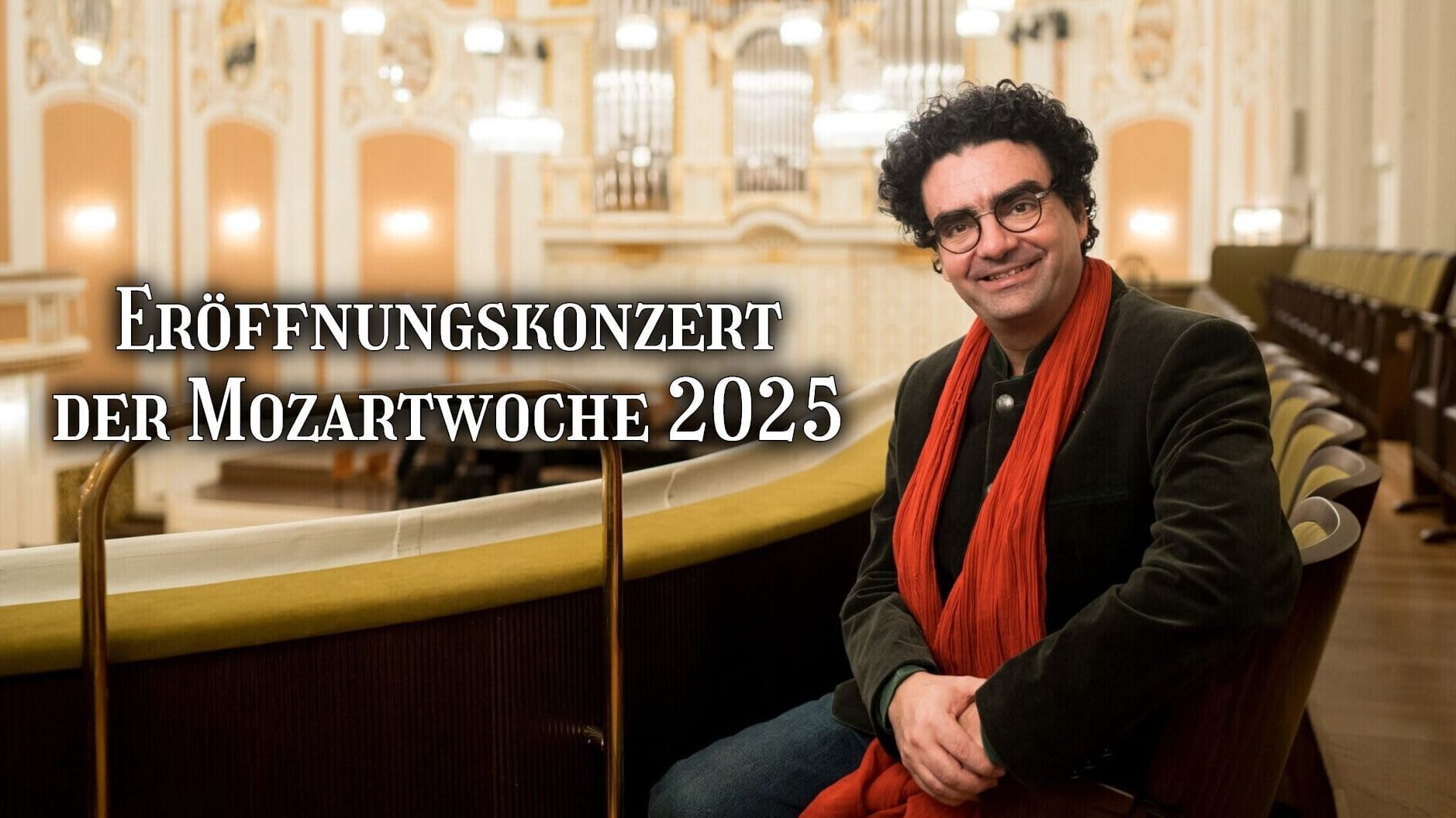 Eröffnungskonzert der Mozartwoche 2025