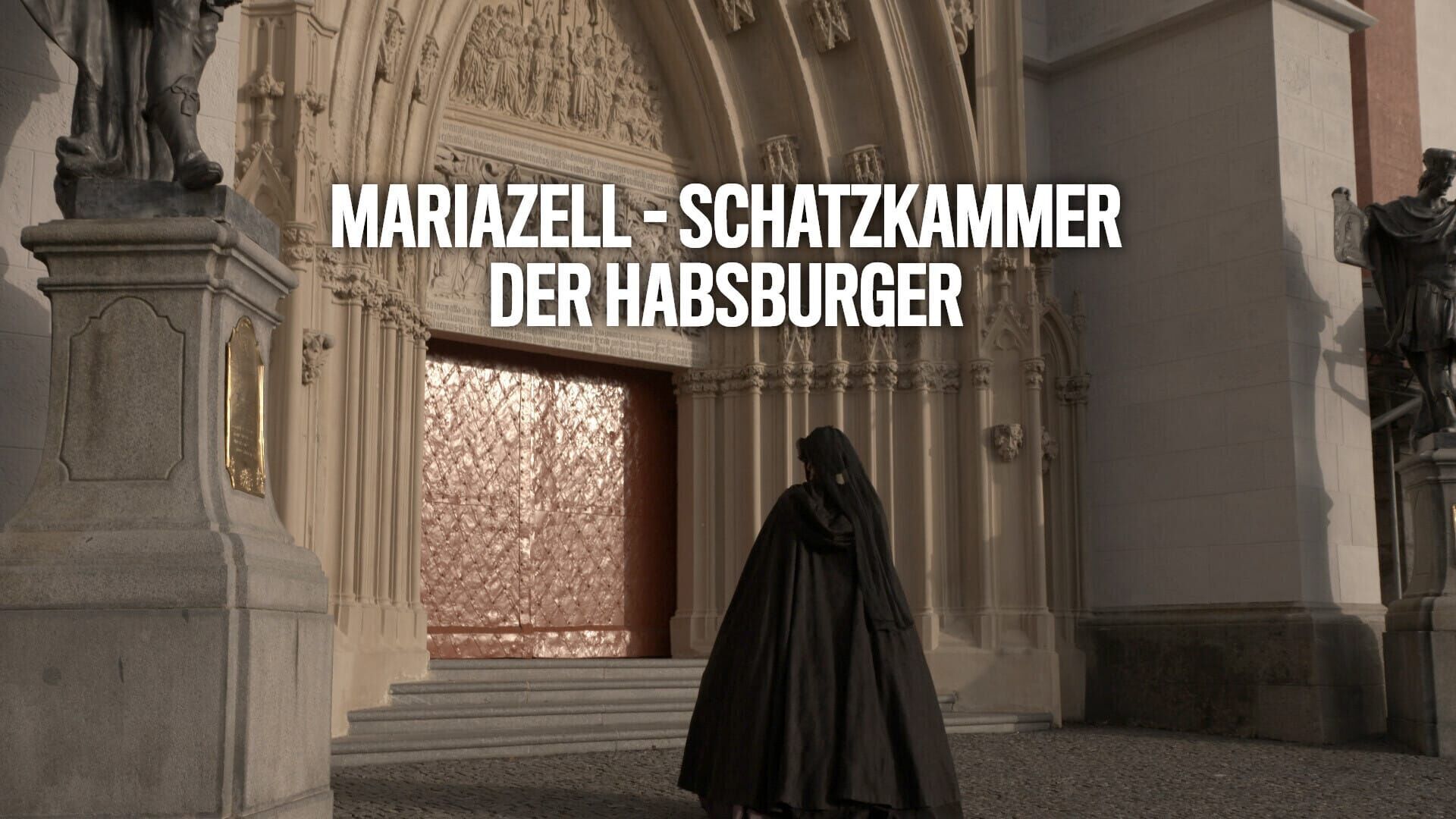 Mariazell – Schatzkammer der Habsburger
