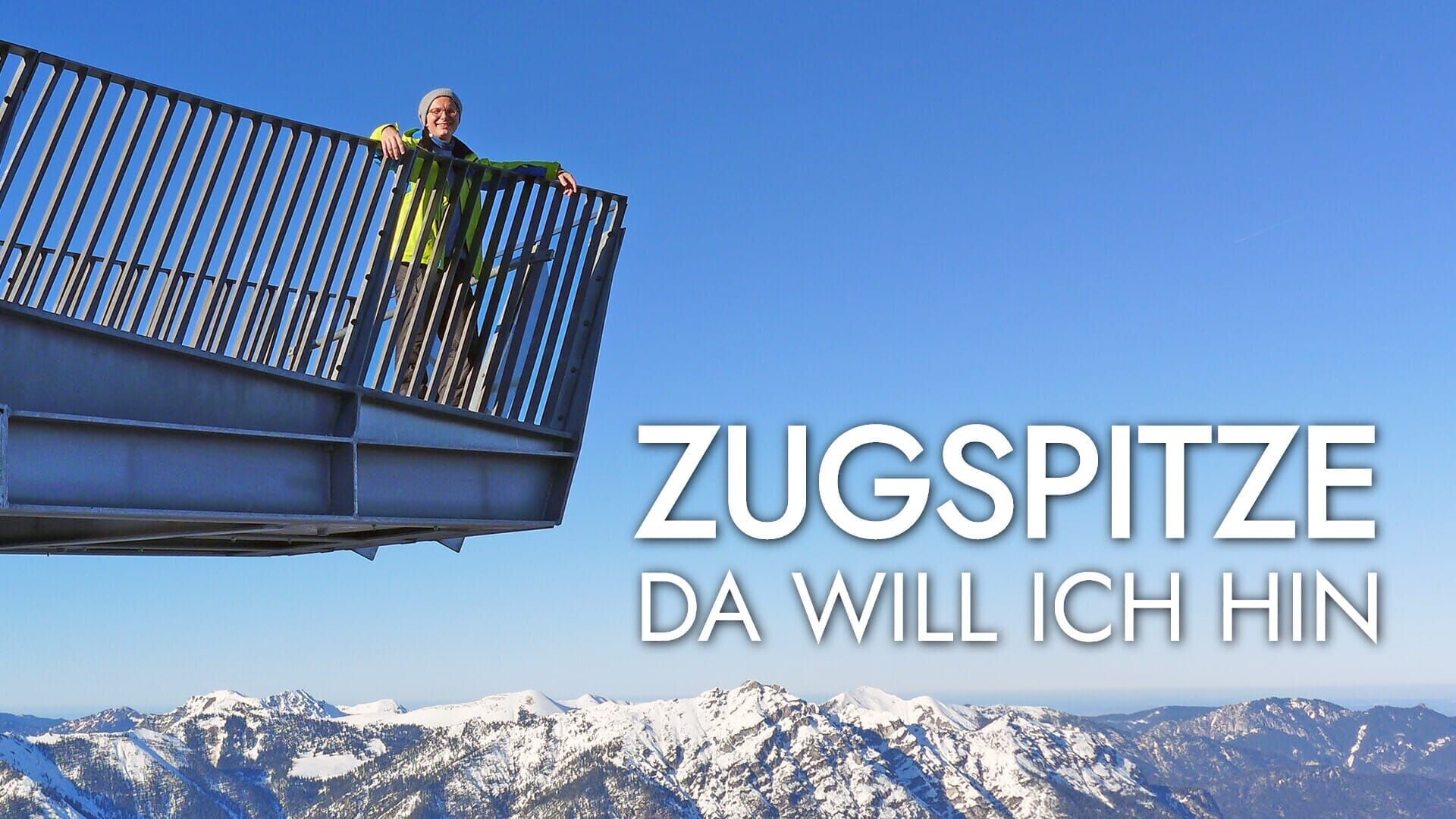 Zugspitze, da will ich hin!