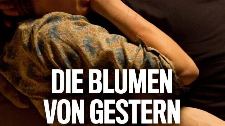 Die Blumen von gestern