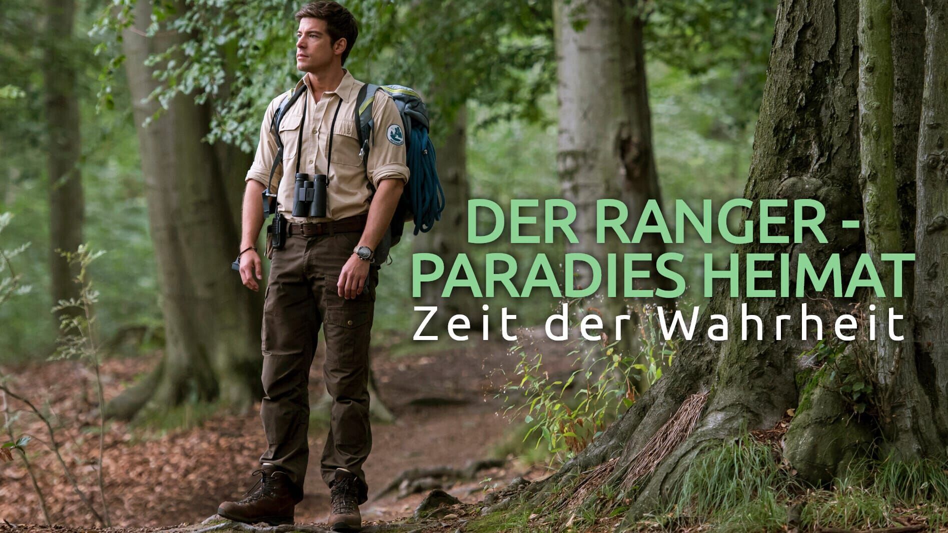 Der Ranger – Paradies Heimat: Zeit der Wahrheit