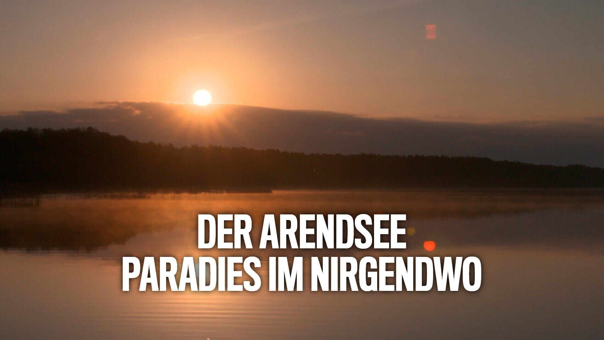 Der Arendsee – Paradies im Nirgendwo