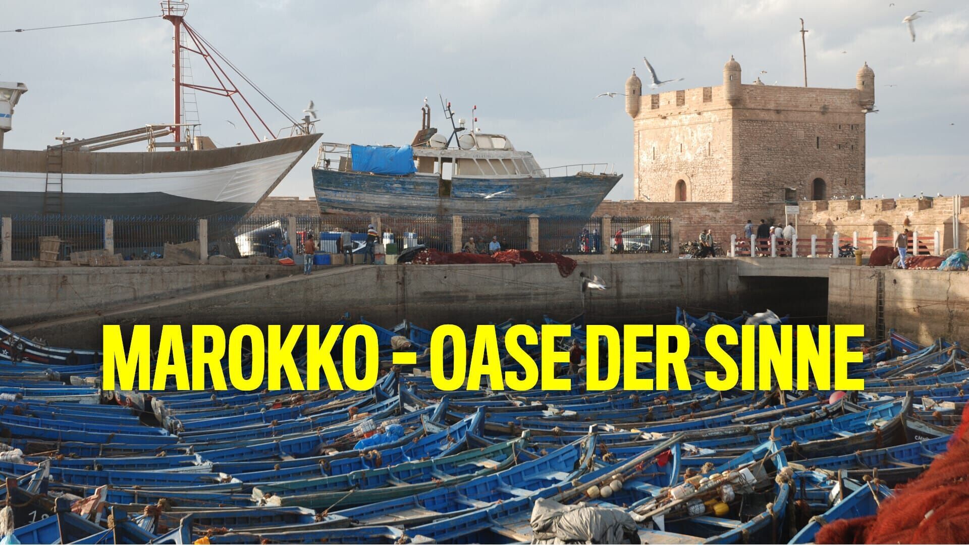 Marokko – Oase der Sinne