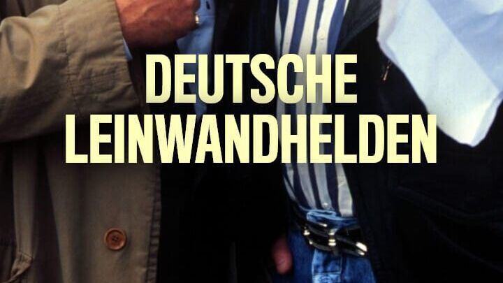 Deutsche Leinwandhelden