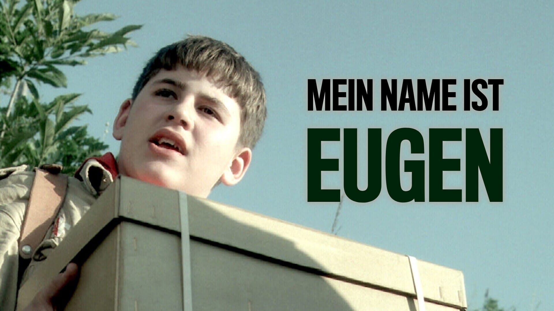 Mein Name ist Eugen