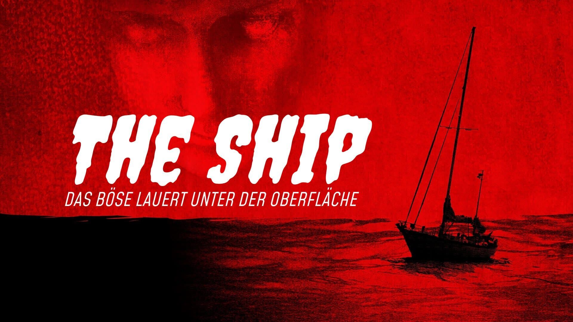 The Ship – Das Böse lauert unter der Oberfläche