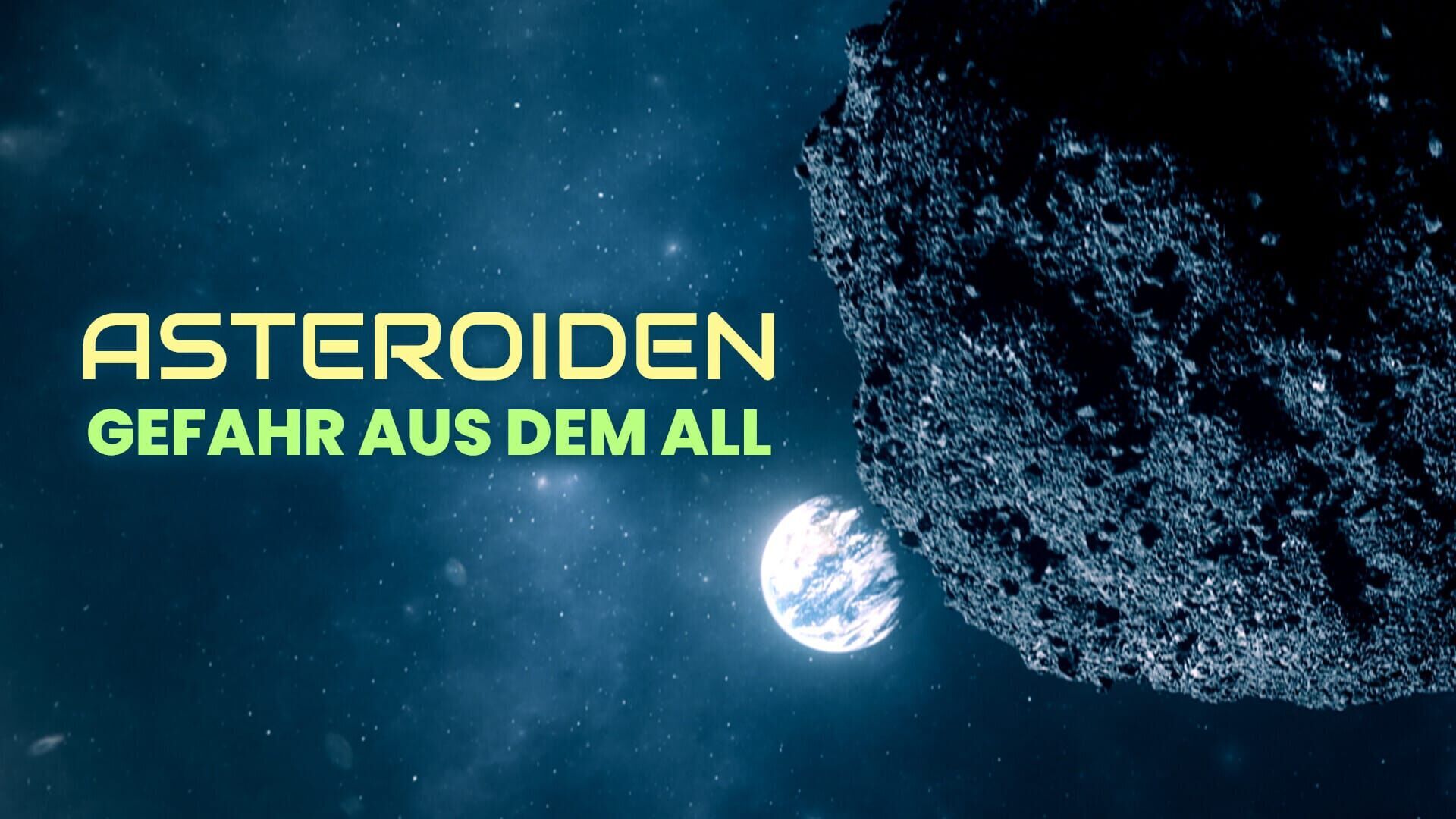 Asteroiden – Gefahr aus dem All