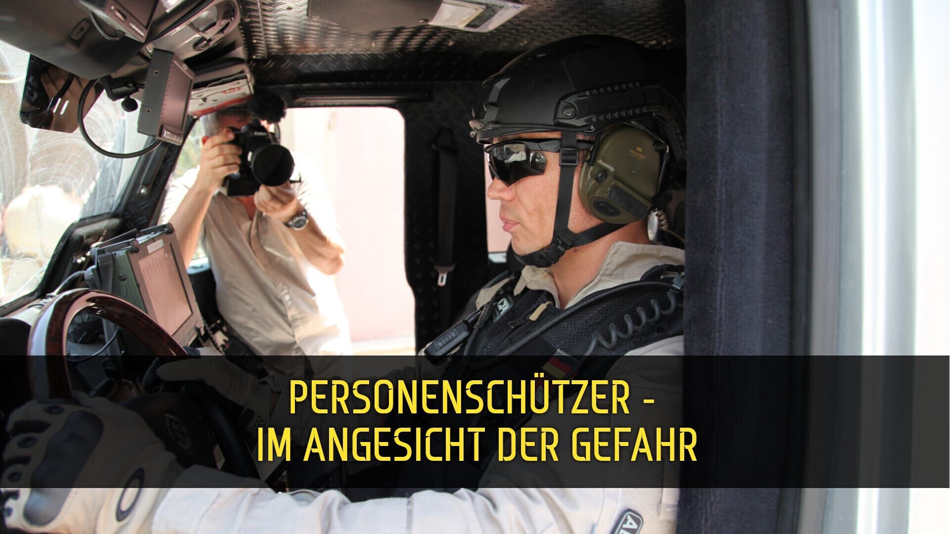 Personenschützer – im Angesicht der Gefahr