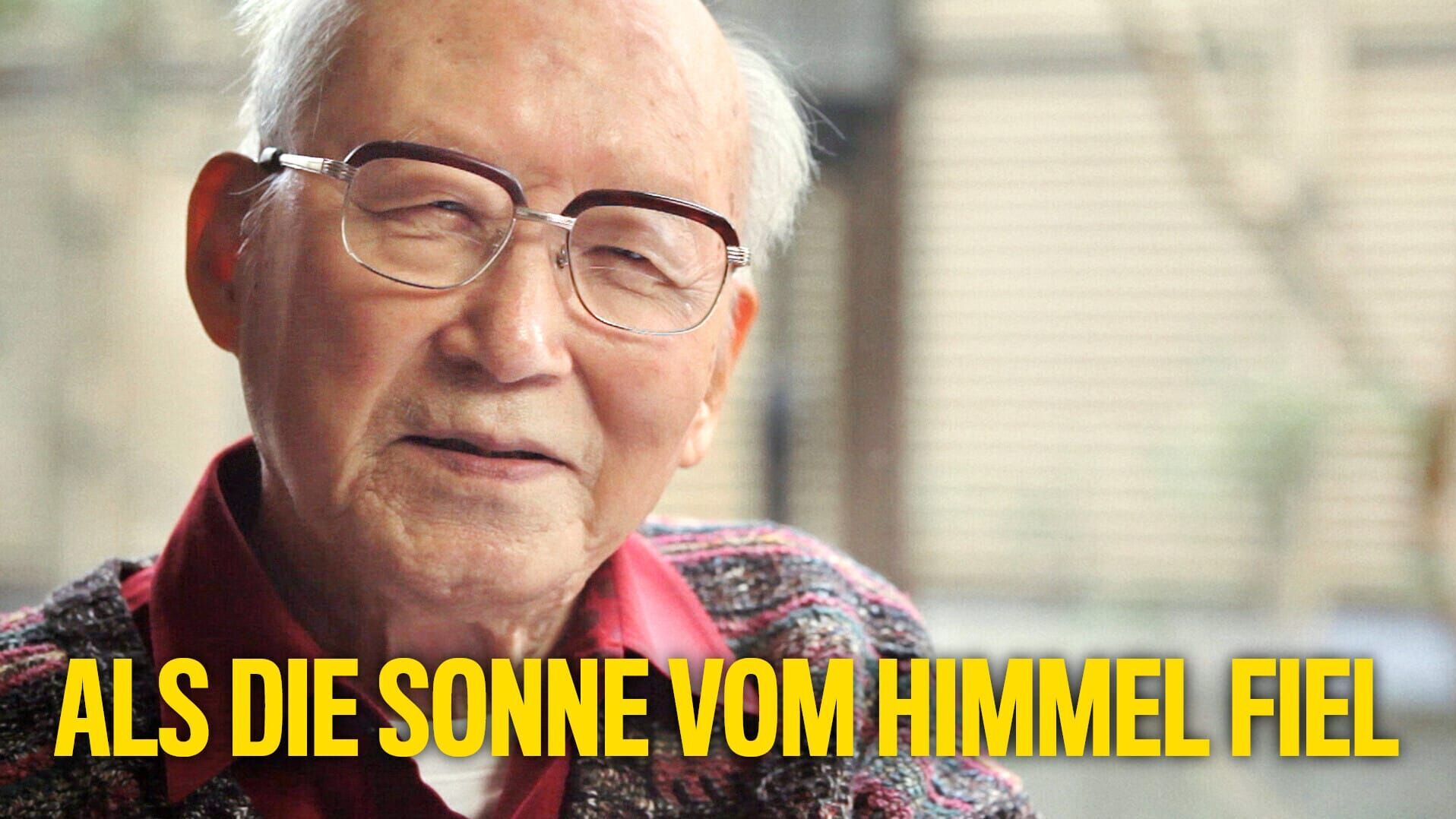 Als die Sonne vom Himmel fiel – Eine Spurensuche in Hiroshima