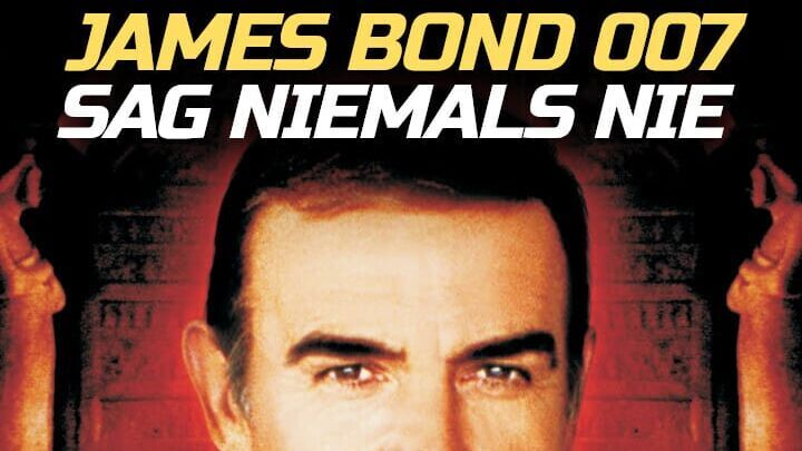 James Bond 007 – Sag niemals nie