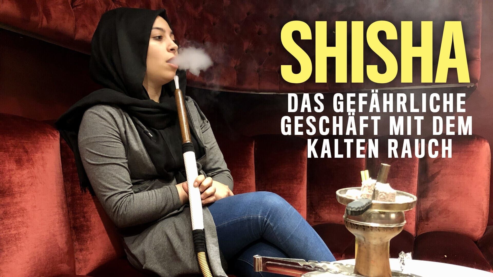 Shisha – Das gefährliche Geschäft mit dem kalten Rauch