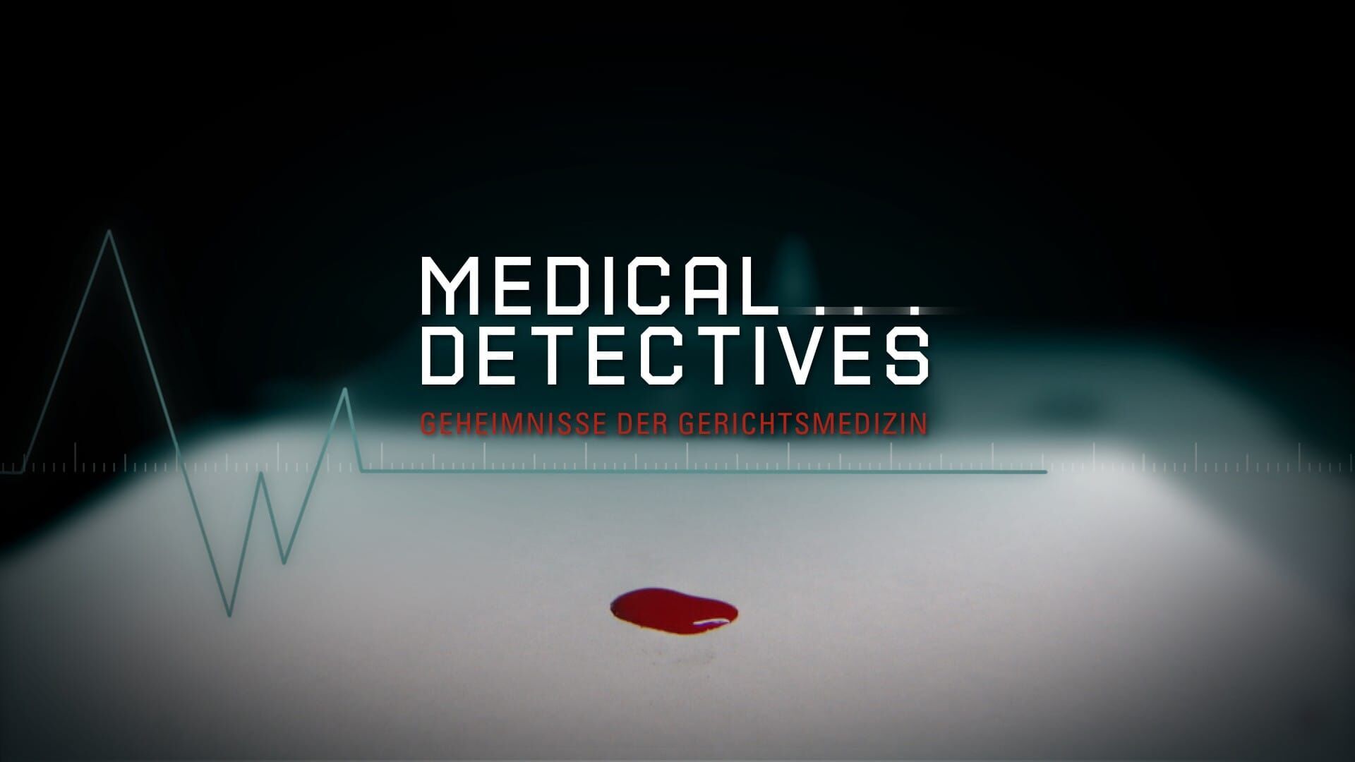 Medical Detectives – Geheimnisse der Gerichtsmedizin